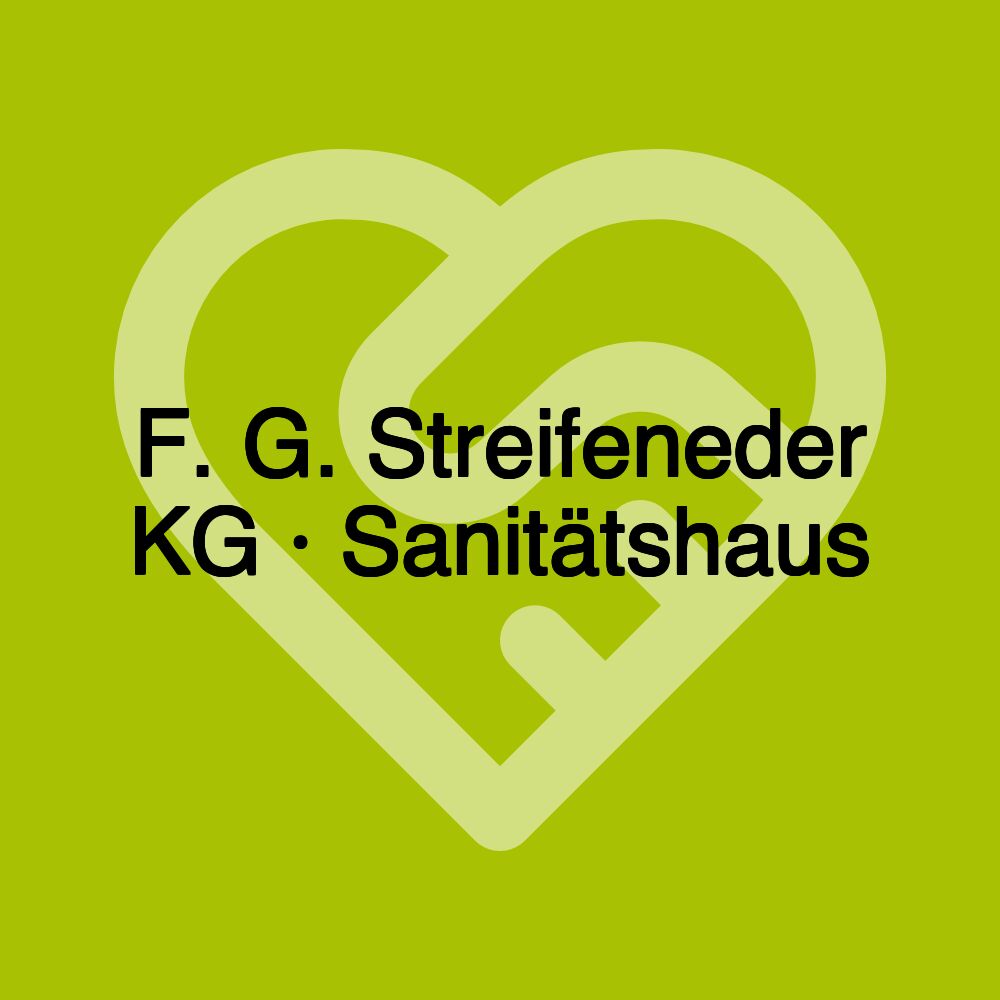 F. G. Streifeneder KG · Sanitätshaus