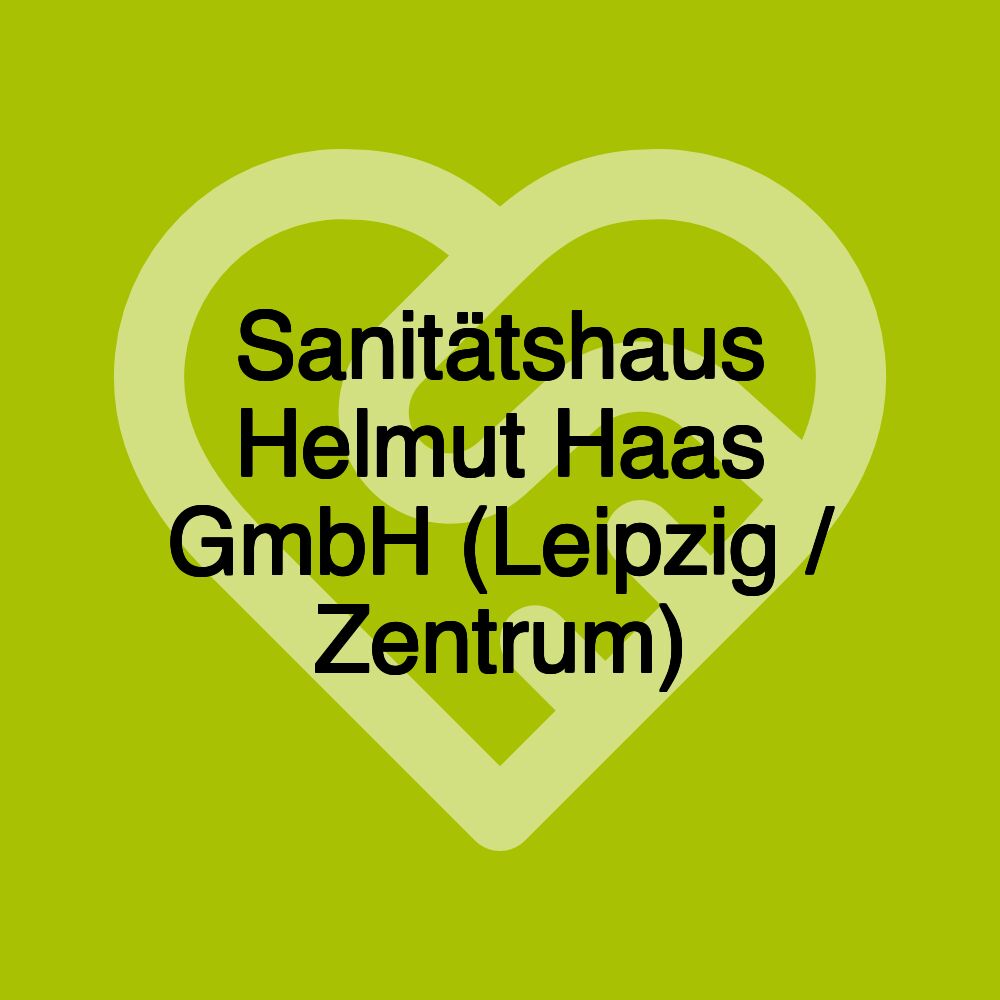 Sanitätshaus Helmut Haas GmbH (Leipzig / Zentrum)