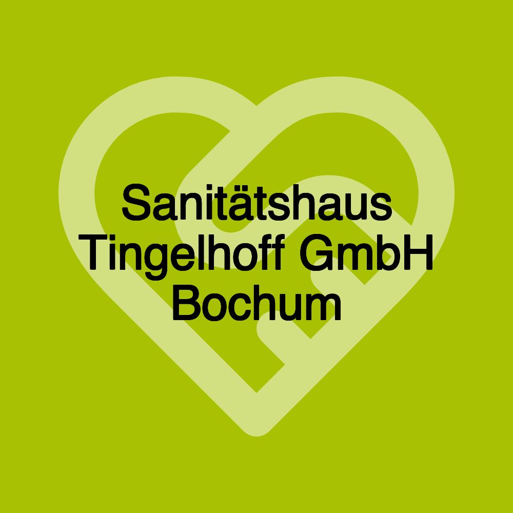 Sanitätshaus Tingelhoff GmbH Bochum