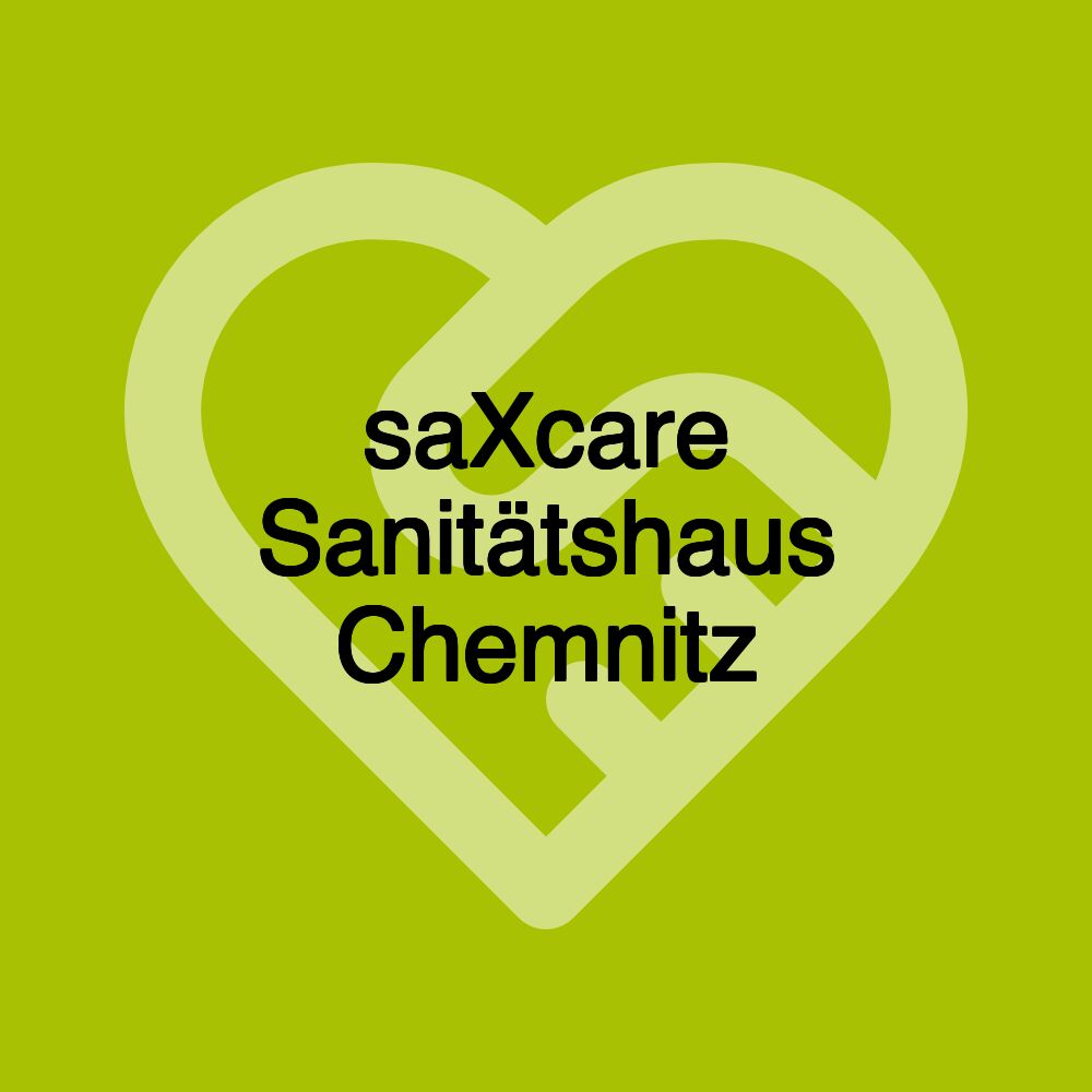 saXcare Sanitätshaus Chemnitz