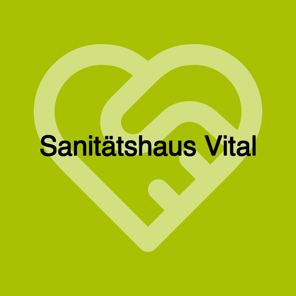 Sanitätshaus Vital