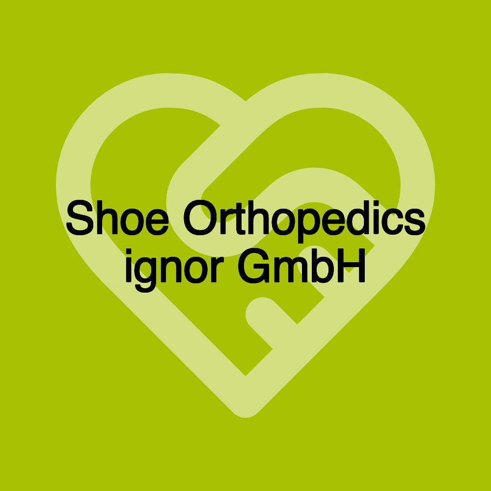 Shoe Orthopedics ignor GmbH