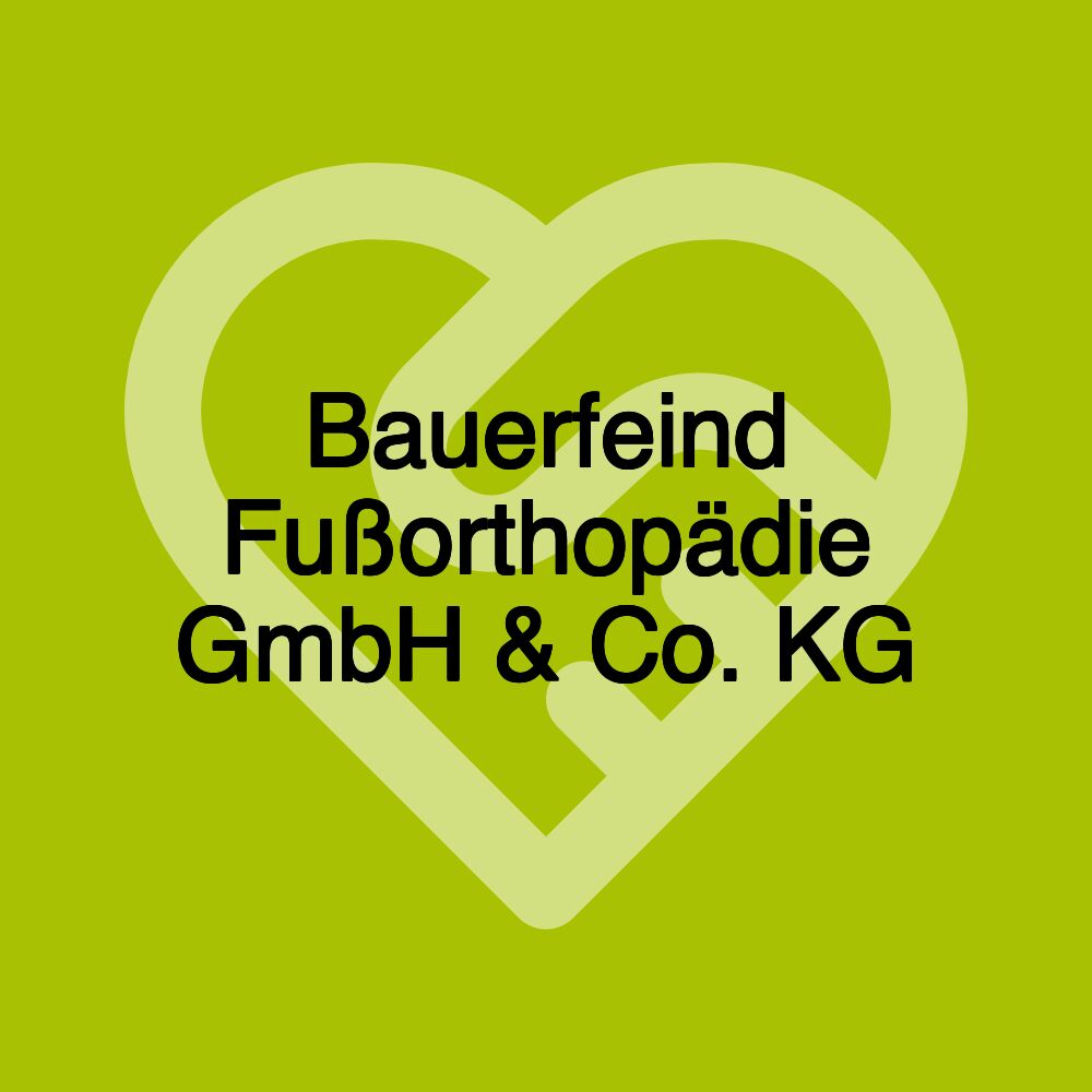 Bauerfeind Fußorthopädie GmbH & Co. KG