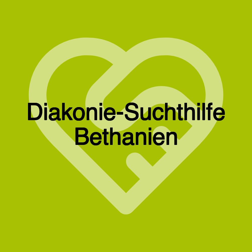 Diakonie-Suchthilfe Bethanien