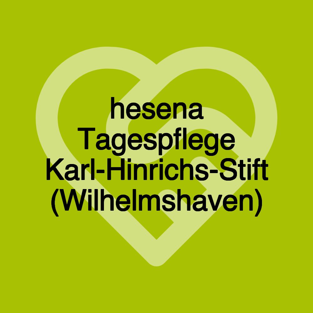 hesena Tagespflege Karl-Hinrichs-Stift (Wilhelmshaven)