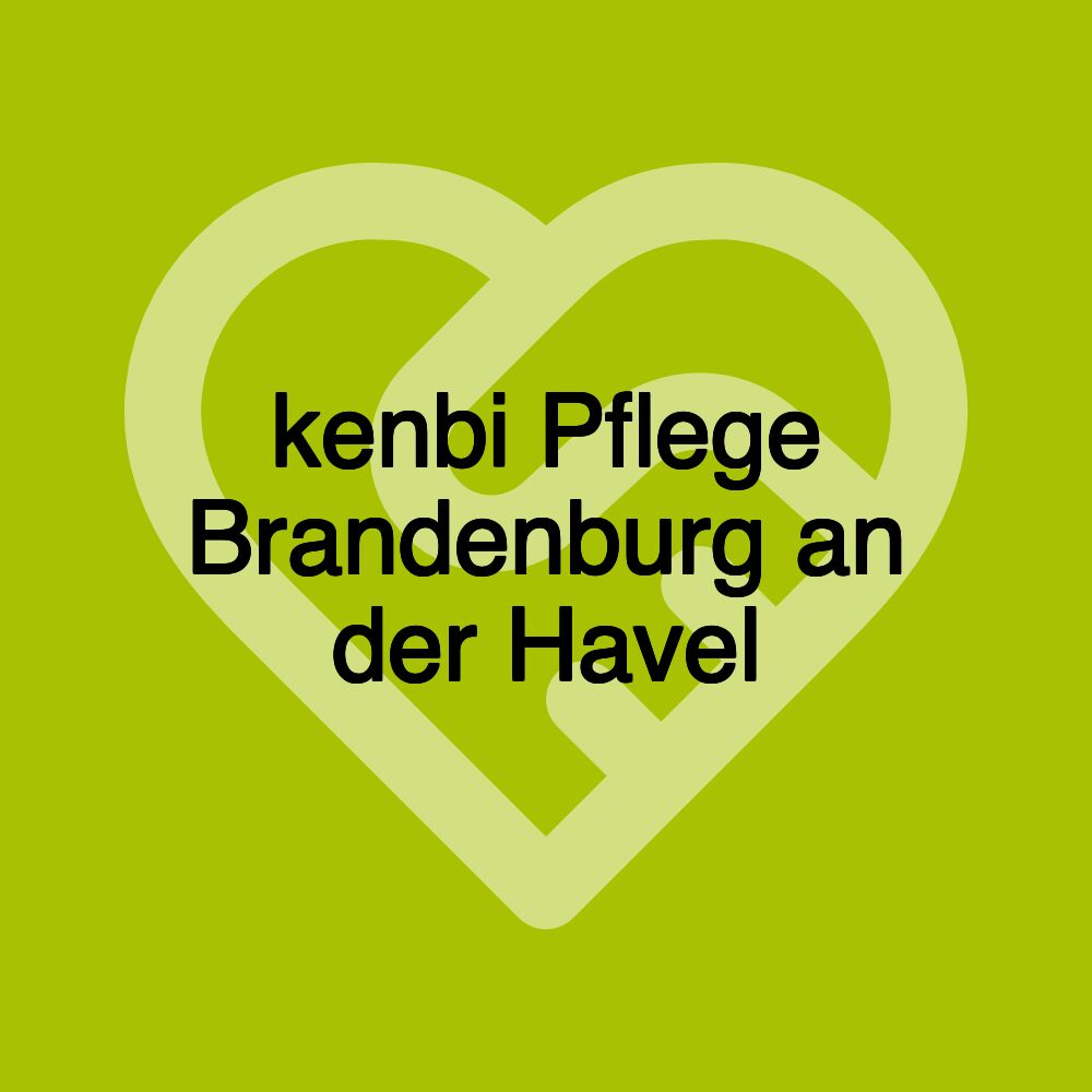 kenbi Pflege Brandenburg an der Havel