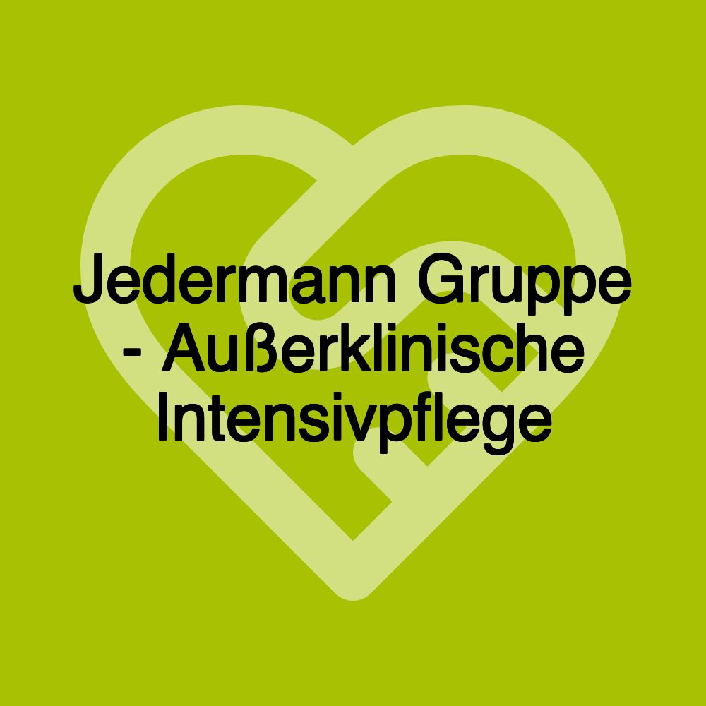 Jedermann Gruppe - Außerklinische Intensivpflege