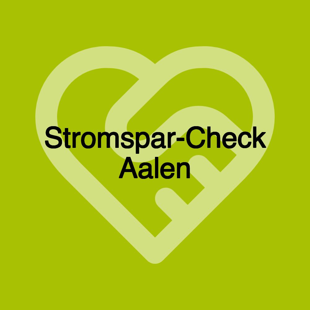 Stromspar-Check Aalen