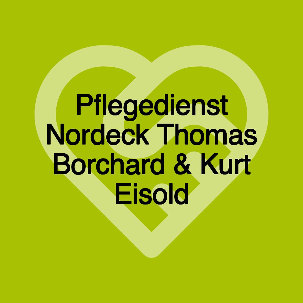 Pflegedienst Nordeck Thomas Borchard & Kurt Eisold