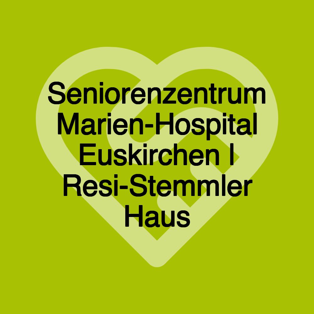 Seniorenzentrum Marien-Hospital Euskirchen | Resi-Stemmler Haus