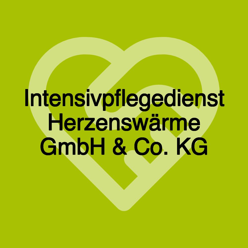 Intensivpflegedienst Herzenswärme GmbH & Co. KG