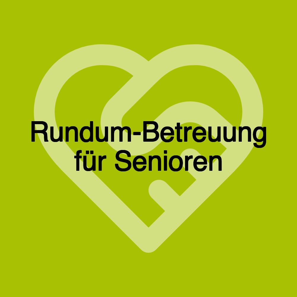 Rundum-Betreuung für Senioren