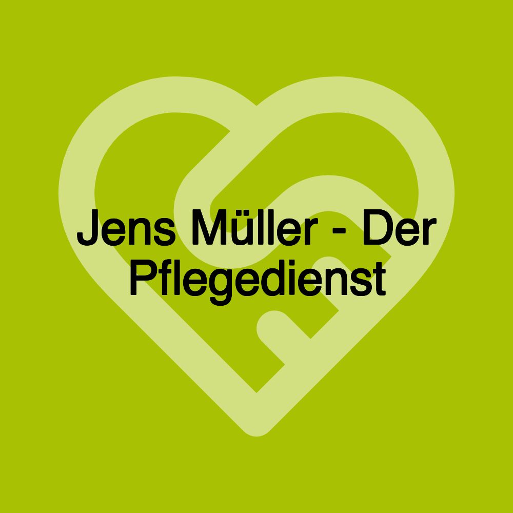 Jens Müller - Der Pflegedienst