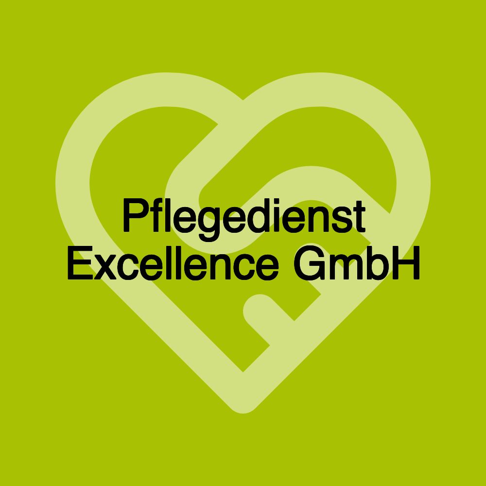 Pflegedienst Excellence GmbH