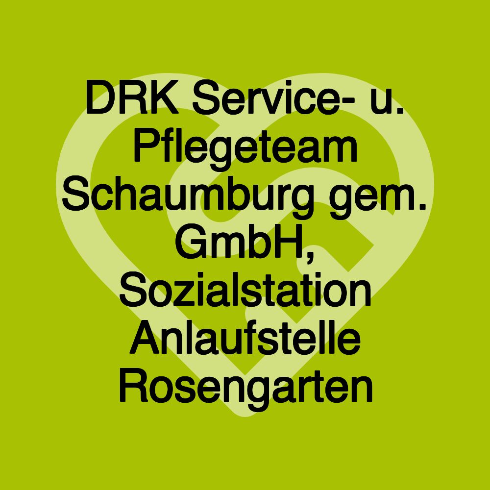 DRK Service- u. Pflegeteam Schaumburg gem. GmbH, Sozialstation Anlaufstelle Rosengarten