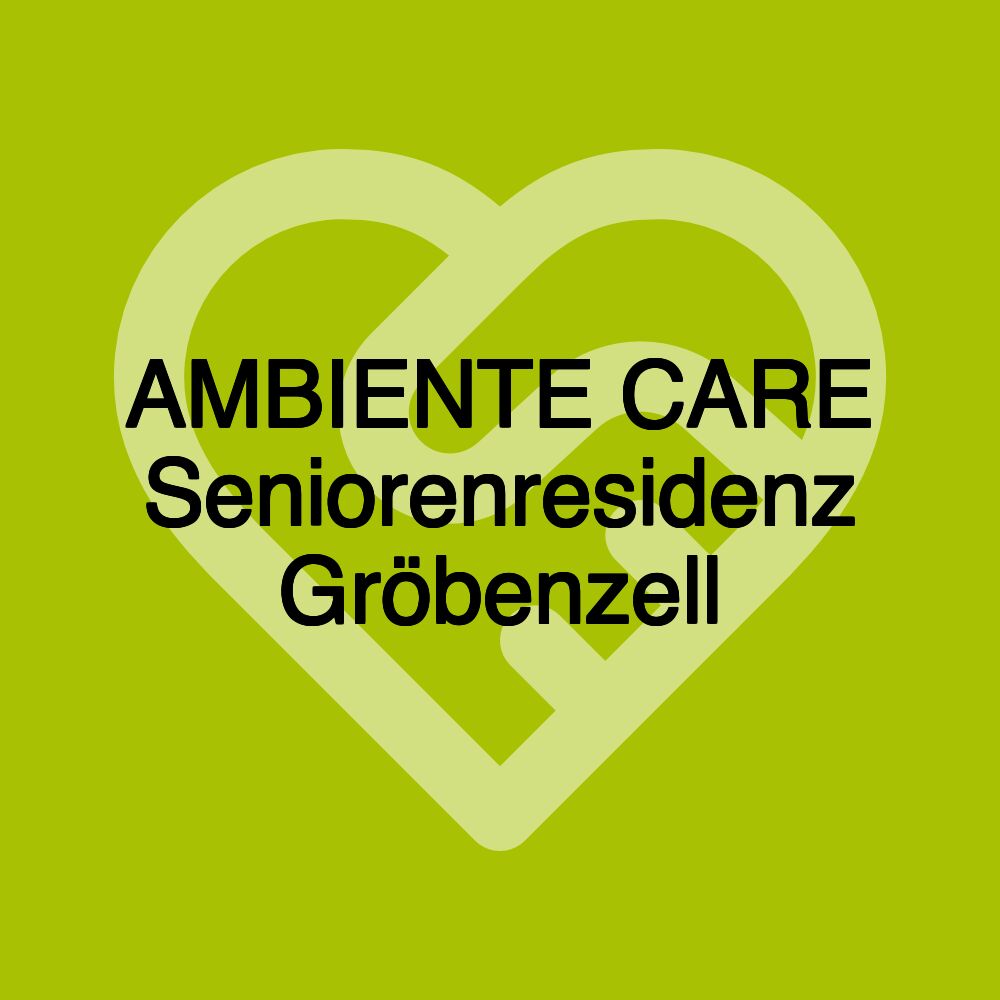 AMBIENTE CARE Seniorenresidenz Gröbenzell