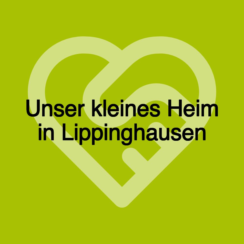 Unser kleines Heim in Lippinghausen
