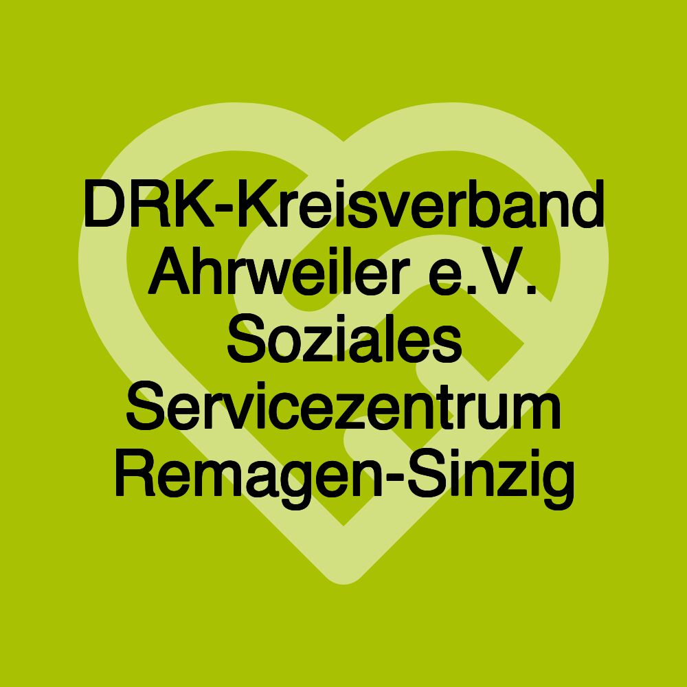 DRK-Kreisverband Ahrweiler e.V. Soziales Servicezentrum Remagen-Sinzig