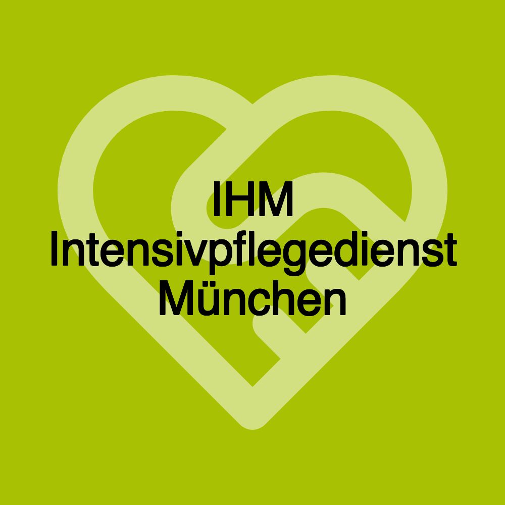 IHM Intensivpflegedienst München