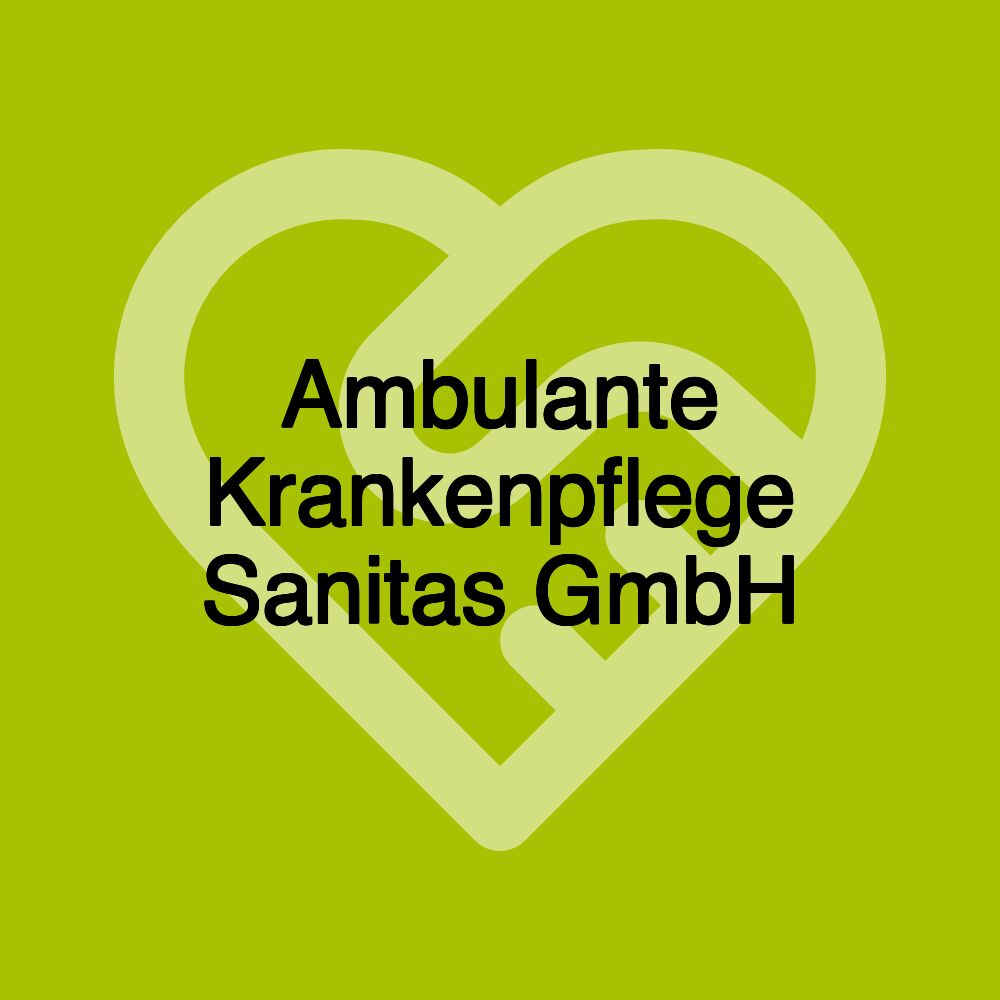 Ambulante Krankenpflege Sanitas GmbH