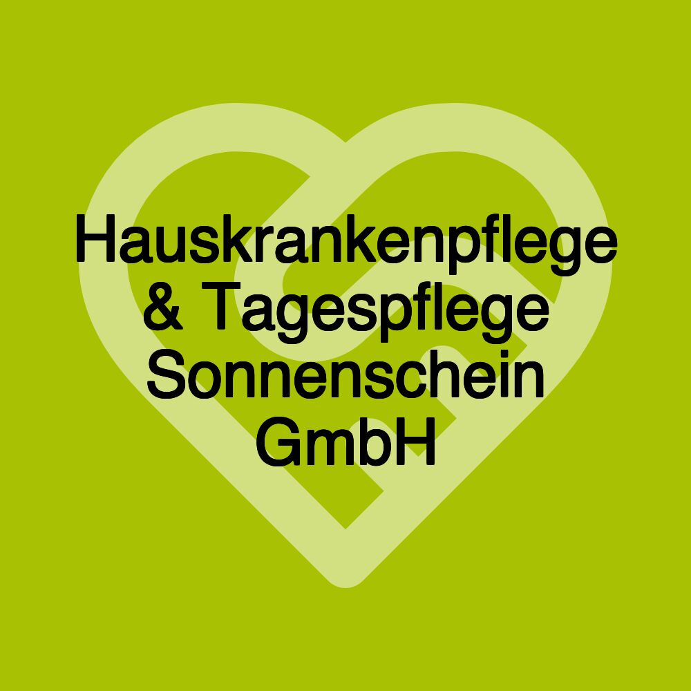 Hauskrankenpflege & Tagespflege Sonnenschein GmbH