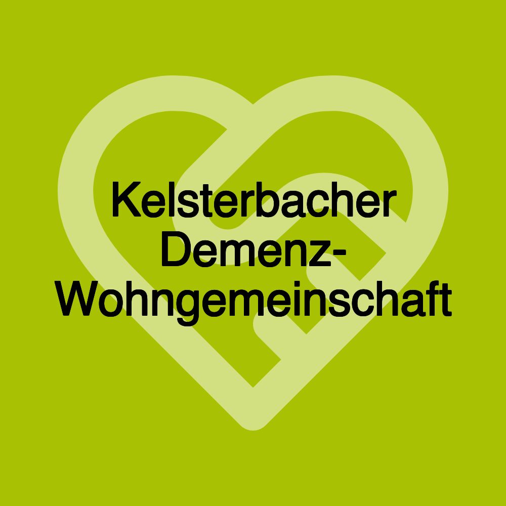 Kelsterbacher Demenz- Wohngemeinschaft