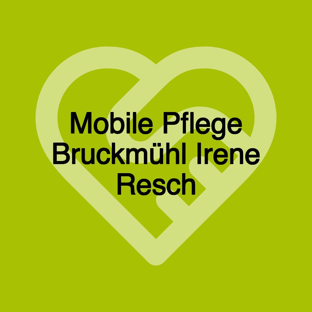 Mobile Pflege Bruckmühl Irene Resch
