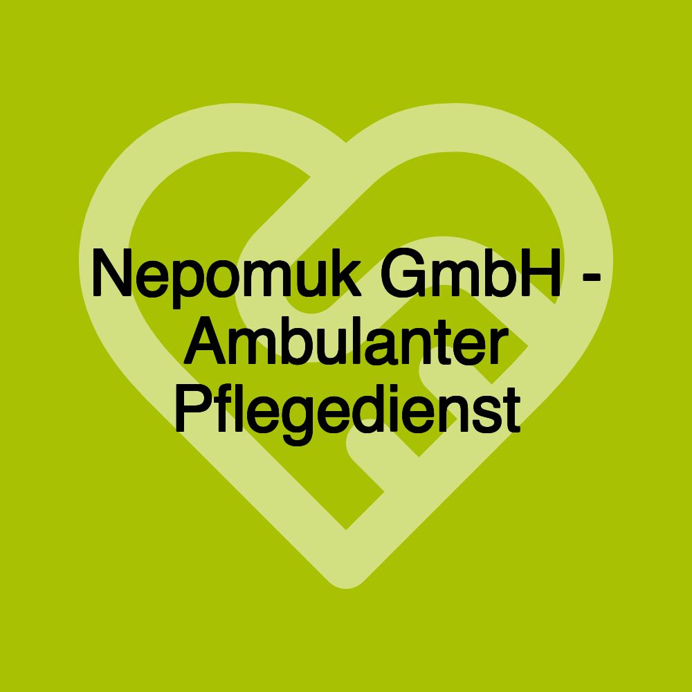 Nepomuk GmbH - Ambulanter Pflegedienst