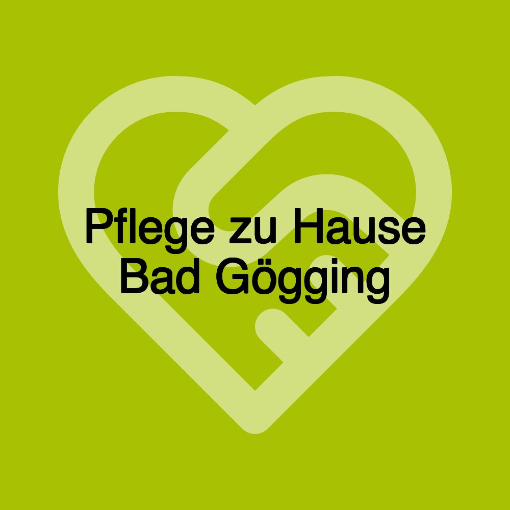 Pflege zu Hause Bad Gögging