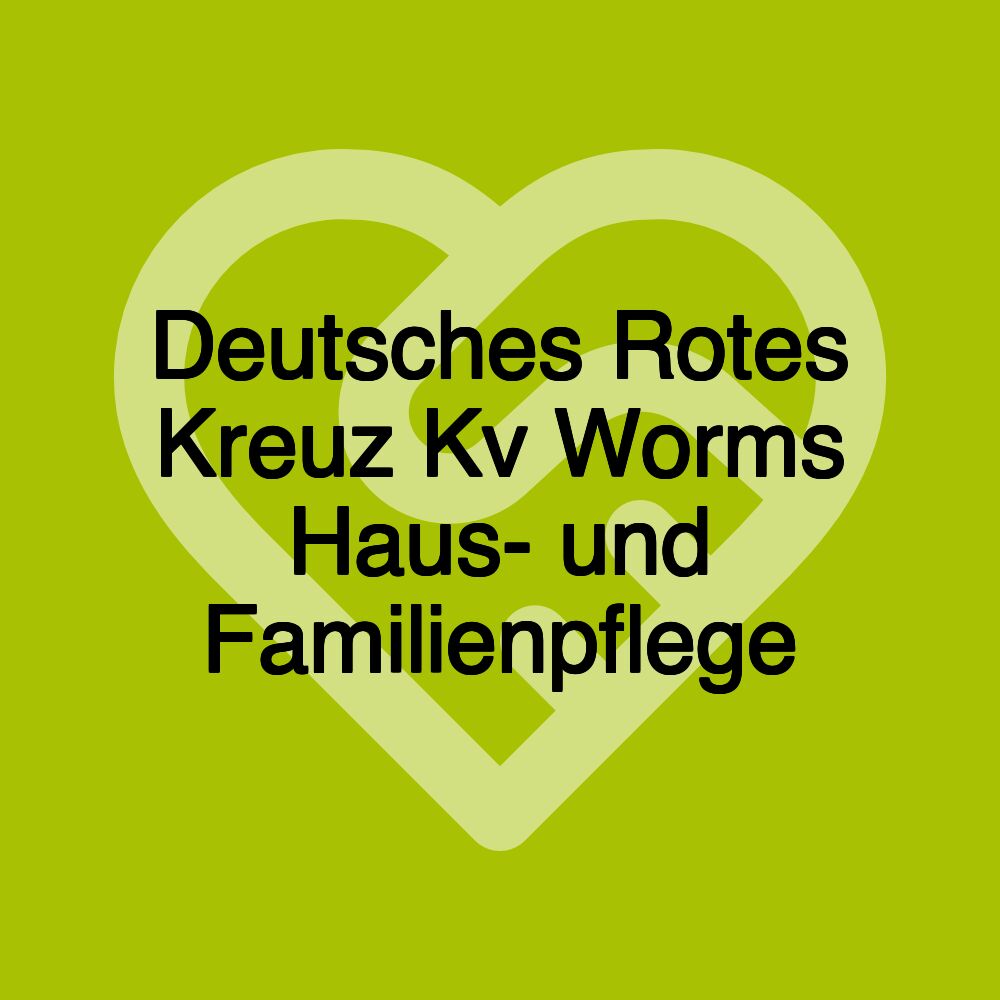 Deutsches Rotes Kreuz Kv Worms Haus- und Familienpflege