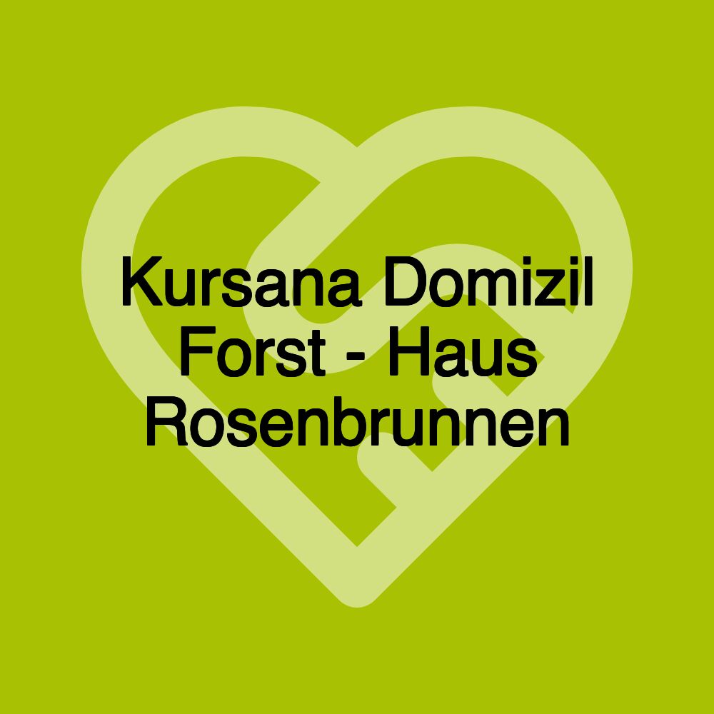 Kursana Domizil Forst - Haus Rosenbrunnen