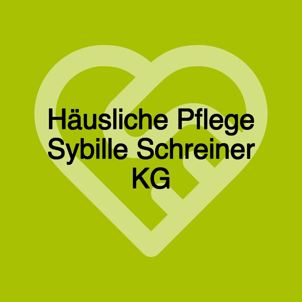 Häusliche Pflege Sybille Schreiner KG