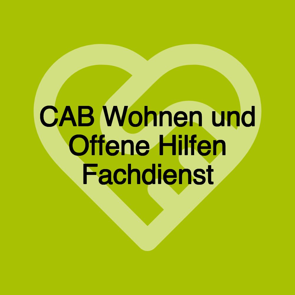 CAB Wohnen und Offene Hilfen Fachdienst