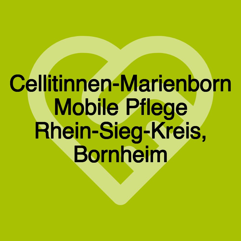 Cellitinnen-Marienborn Mobile Pflege Rhein-Sieg-Kreis, Bornheim