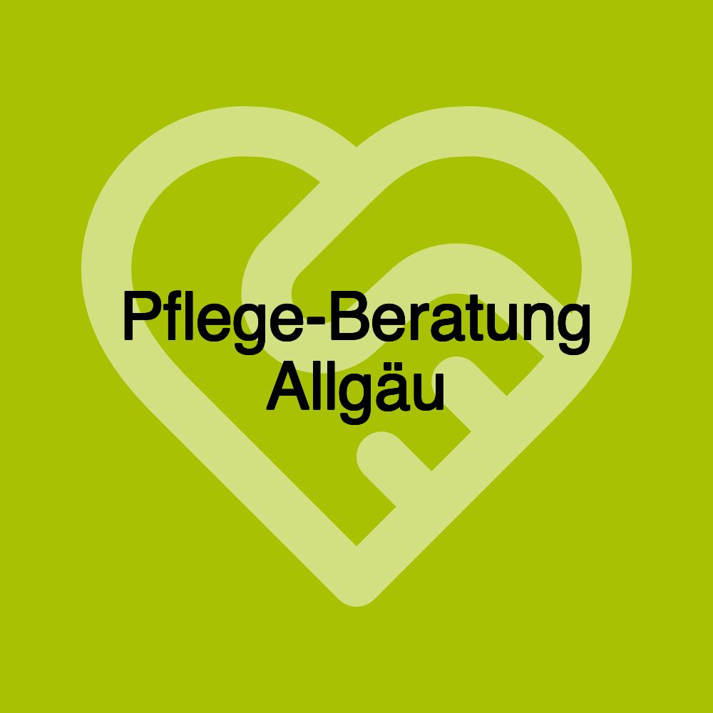 Pflege-Beratung Allgäu