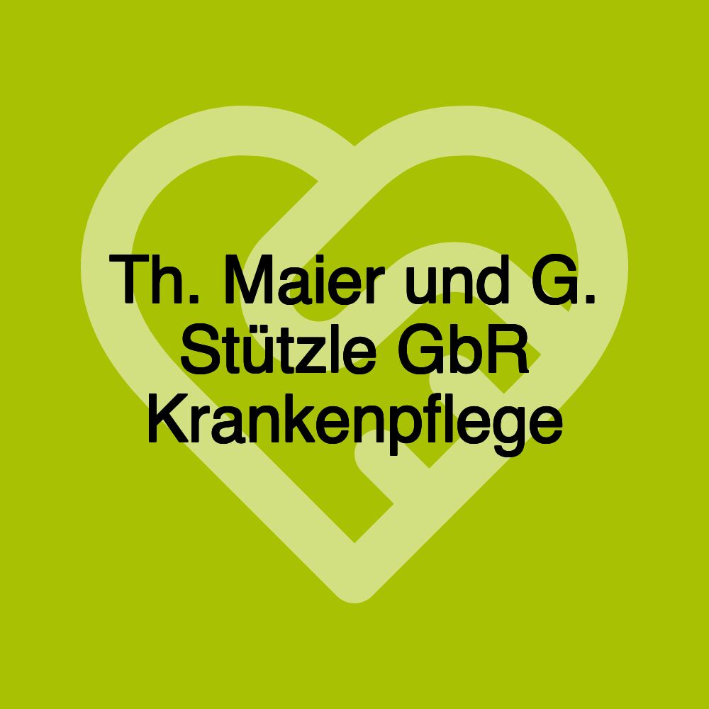 Th. Maier und G. Stützle GbR Krankenpflege