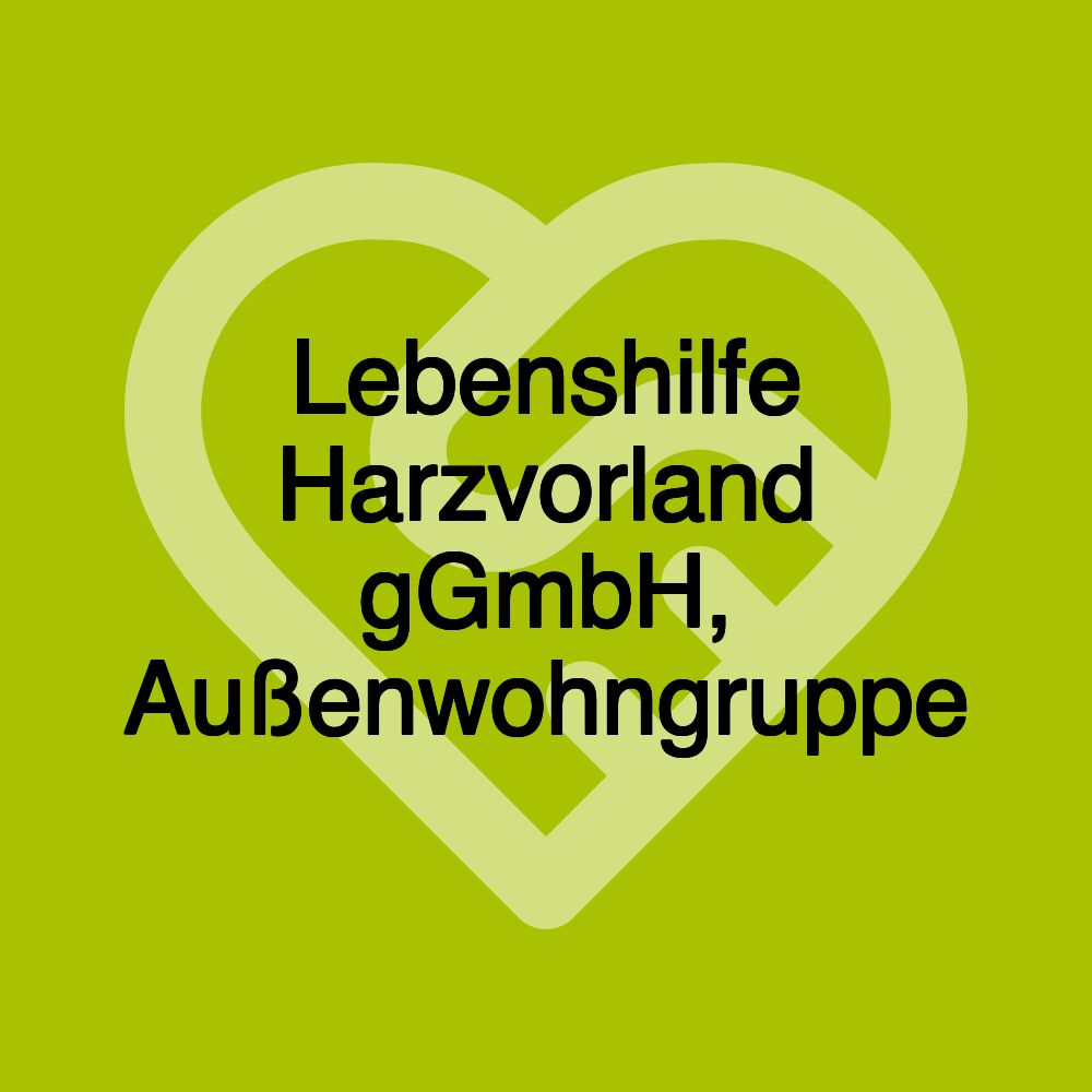 Lebenshilfe Harzvorland gGmbH, Außenwohngruppe