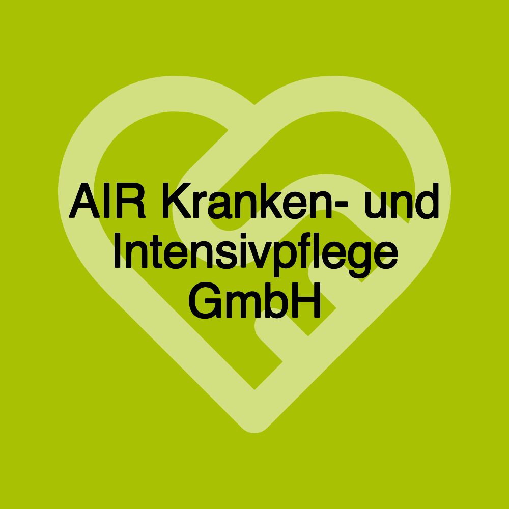 AIR Kranken- und Intensivpflege GmbH