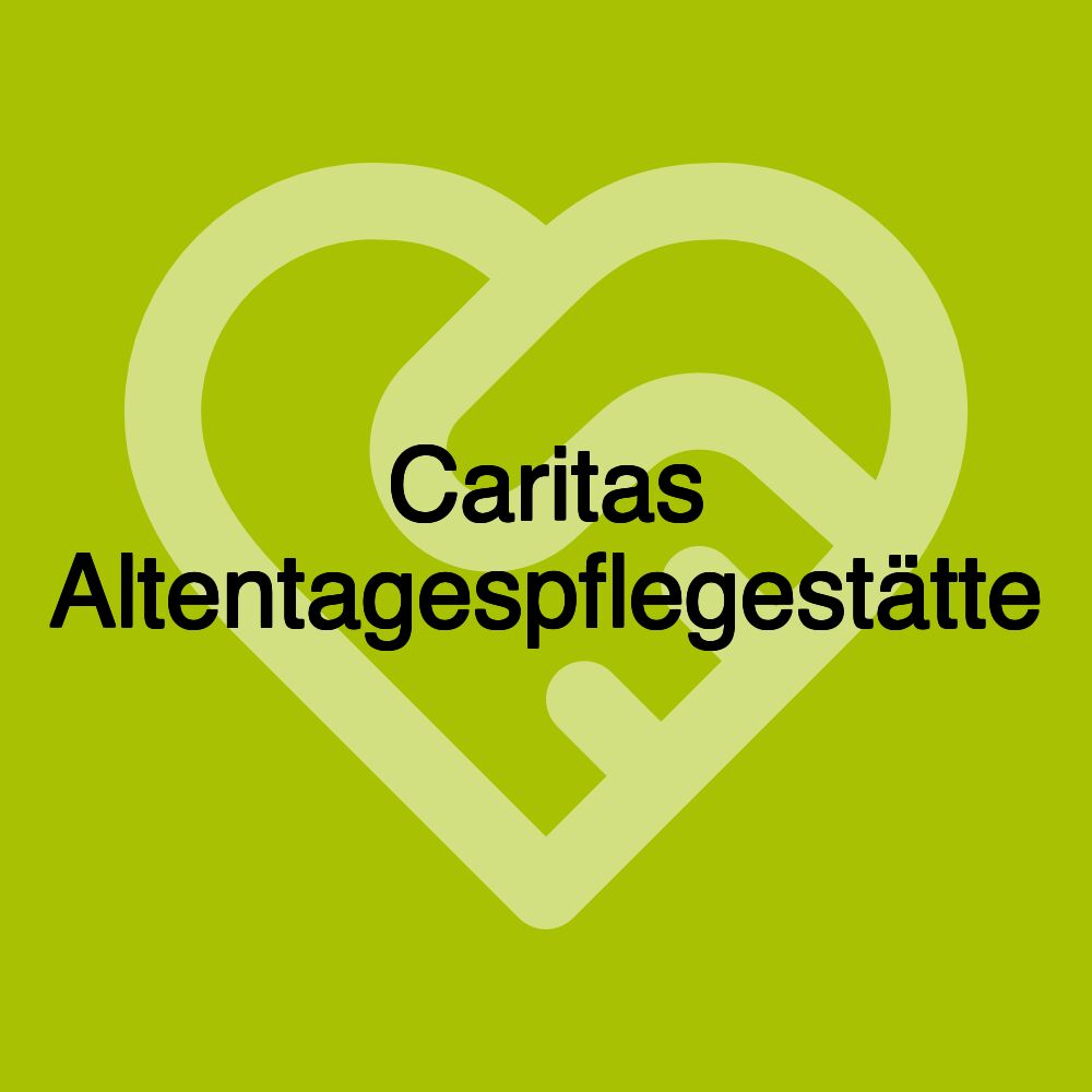 Caritas Altentagespflegestätte