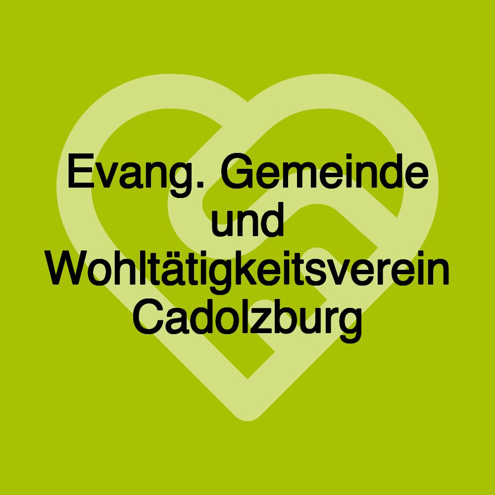 Evang. Gemeinde und Wohltätigkeitsverein Cadolzburg