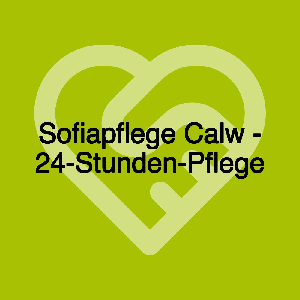 Sofiapflege Calw - 24-Stunden-Pflege