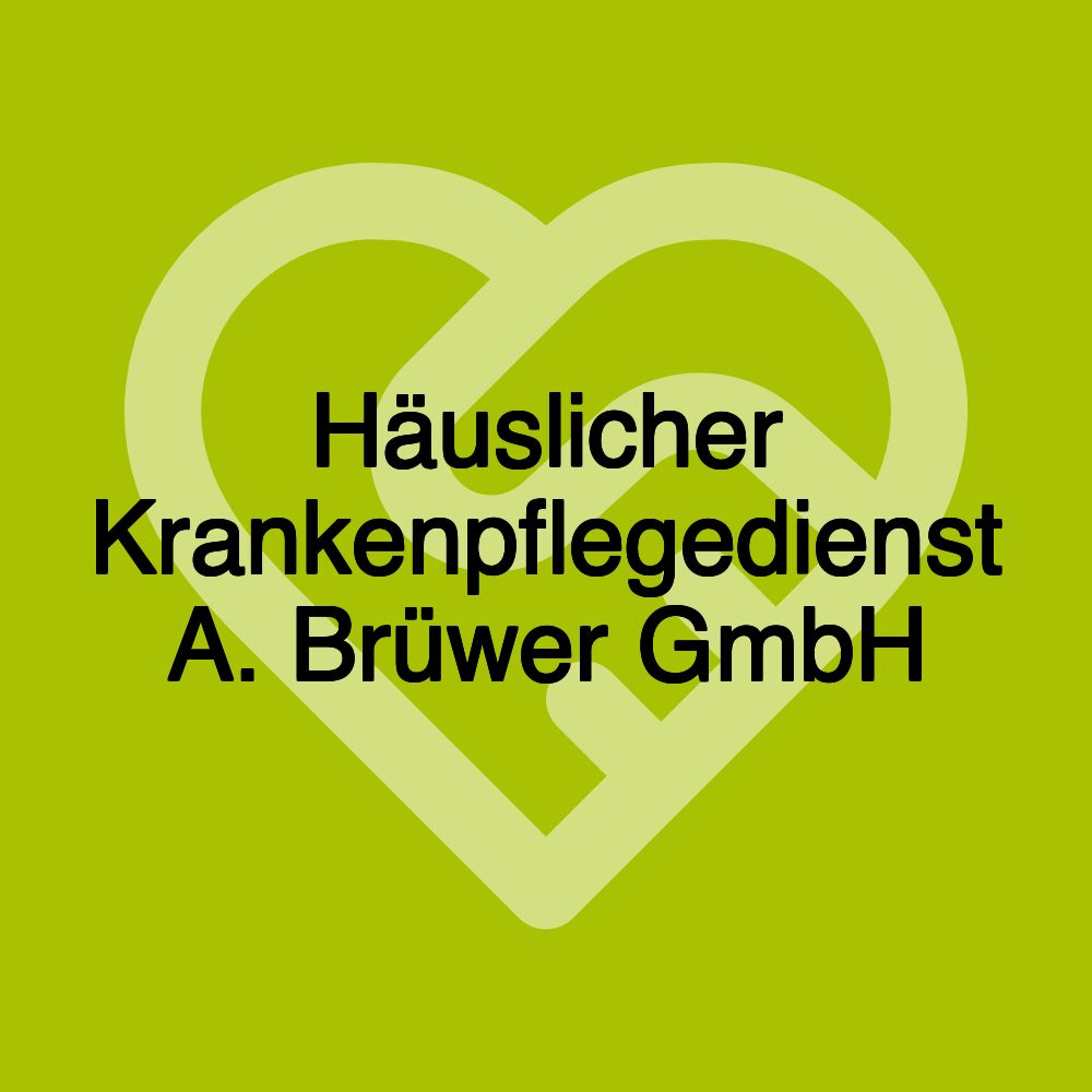 Häuslicher Krankenpflegedienst A. Brüwer GmbH