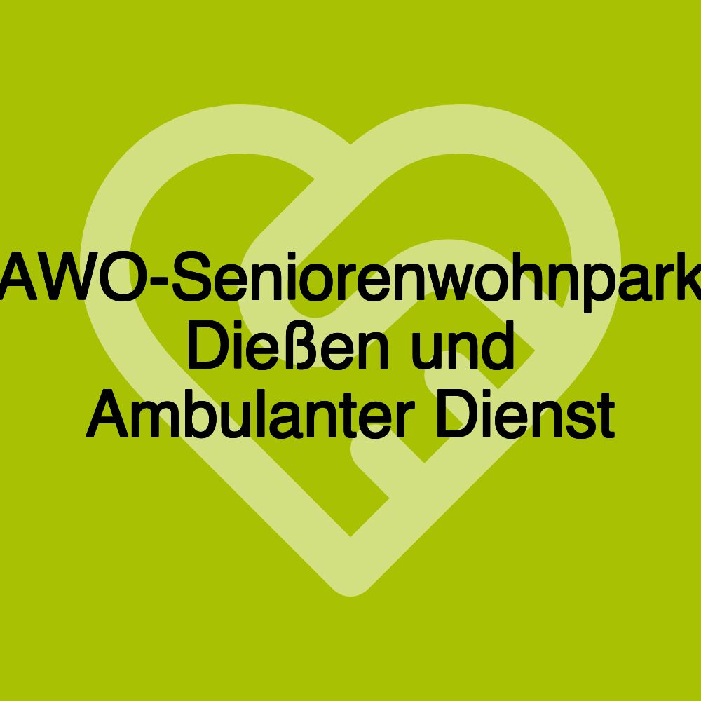 AWO-Seniorenwohnpark Dießen und Ambulanter Dienst