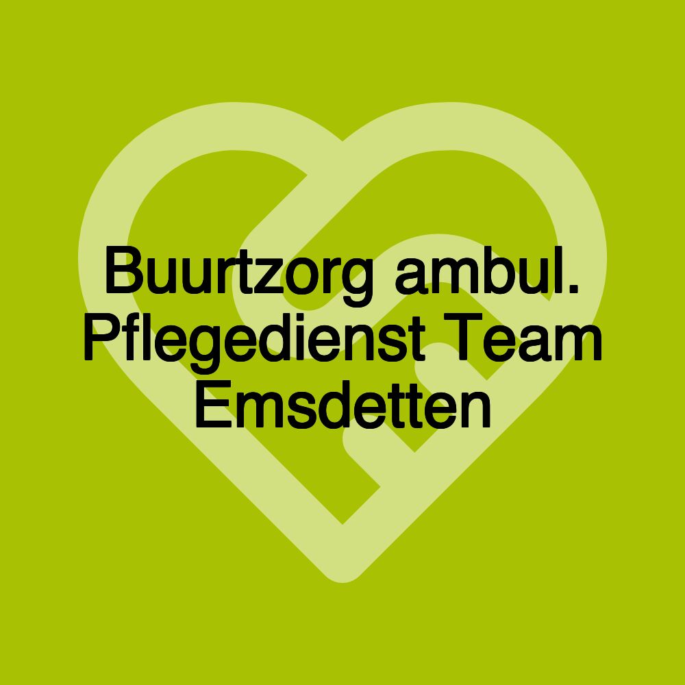Buurtzorg ambul. Pflegedienst Team Emsdetten