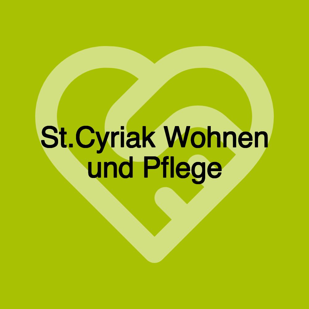 St.Cyriak Wohnen und Pflege