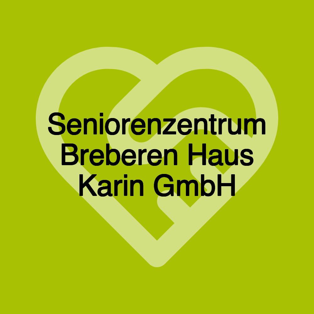 Seniorenzentrum Breberen Haus Karin GmbH