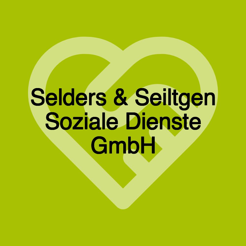 Selders & Seiltgen Soziale Dienste GmbH