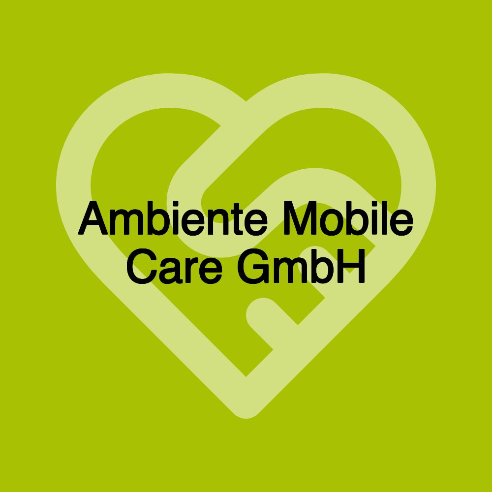 Ambiente Mobile Care GmbH