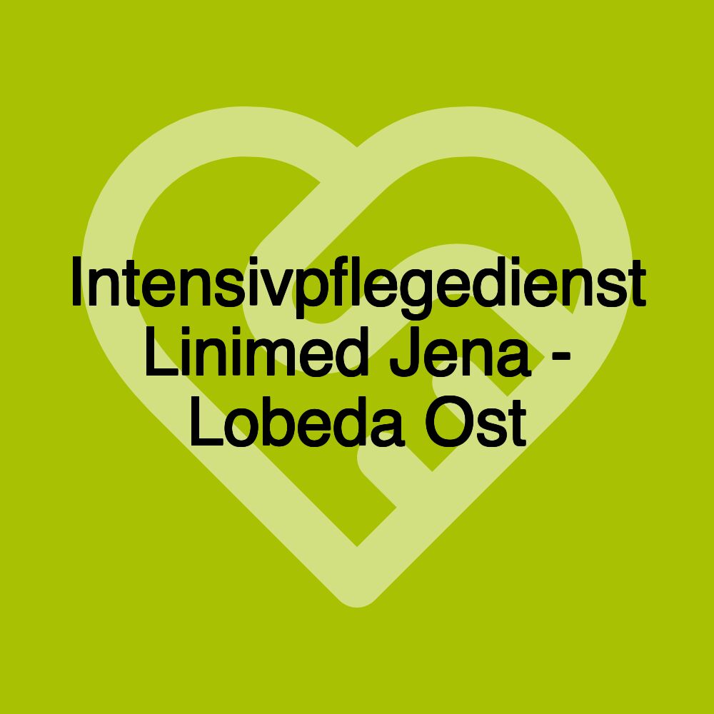 Intensivpflegedienst Linimed Jena - Lobeda Ost