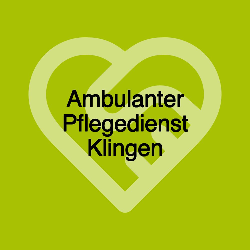 Ambulanter Pflegedienst Klingen